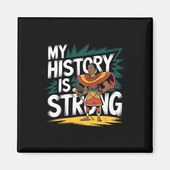 Imã Minha História É Mês Negro Forte Afro-Americano (Frente)