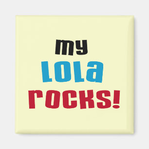 Imã Minha Lola Rocks T-shirts e presentes