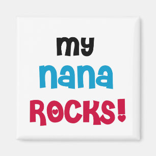 Imã Minha Nana Rocks T-shirts e presentes