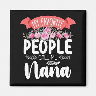 Imã Minhas Pessoas Favoritas Me Chamam de Nana Dia das