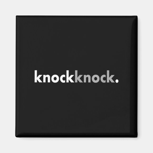 Imã Minimalist Funny Joke Lover Knock Knock  (Frente)