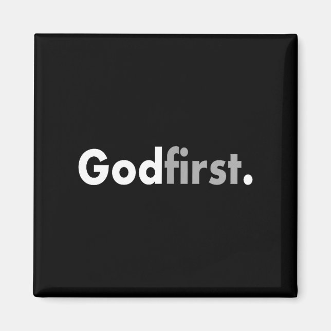 Imã Minimalist God First Simple Christian  (Frente)