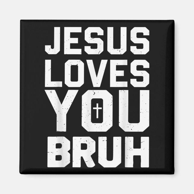 Imã Minimalistic Jesus Love You Bruh Funny Christian Y (Frente)