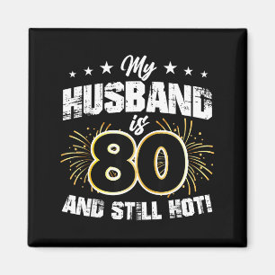 Imã Mínimo Meu marido 80 ainda quente legal 80º aniver