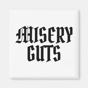 Imã Misery Guts