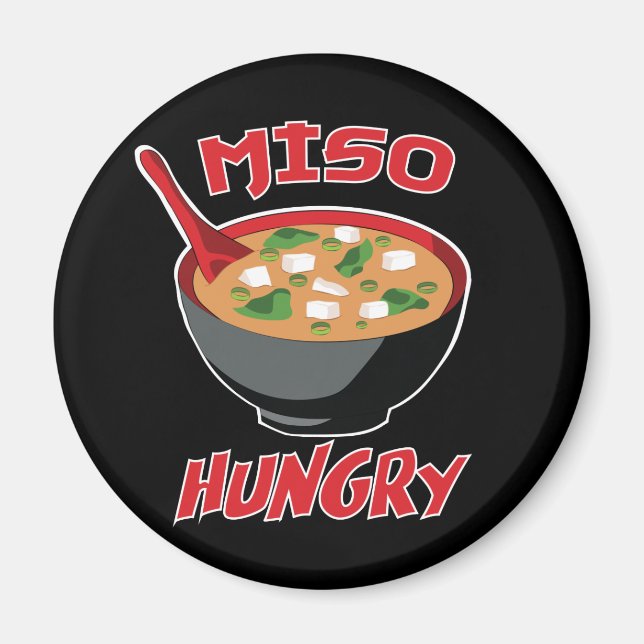 Imã Miso Hungry Funny Comida Kawaii (Frente)