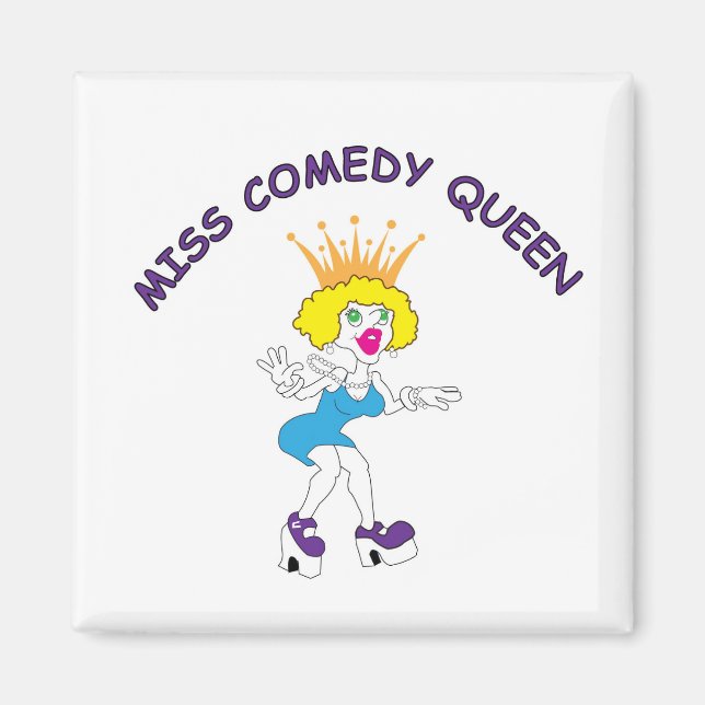 Imã Miss Comedy Queen Square Magnet (Frente)