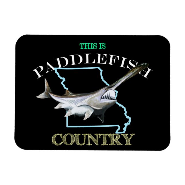 Ímã Missouri é Paddlefish Country (Horizontal)