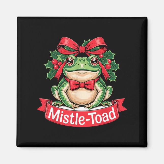 Imã Mistle-toad Funny Christmas Toad Pun  (Frente)