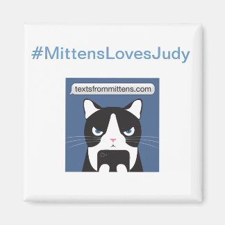 Imã #MittensLovesJudy Magnet