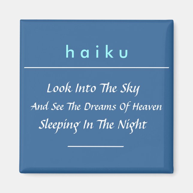 Imã Modern Haiku Refrigerator Magnet (Quadrado) (Frente)