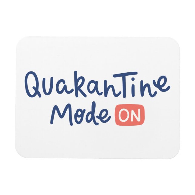 Ímã Modo de Quarentena Ativado (Horizontal)