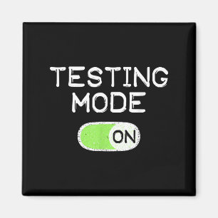 Imã Modo de Teste Ativado Dia de Teste Divertido Profe