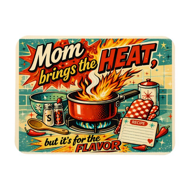 Ímã Mom brings the heat (Horizontal)