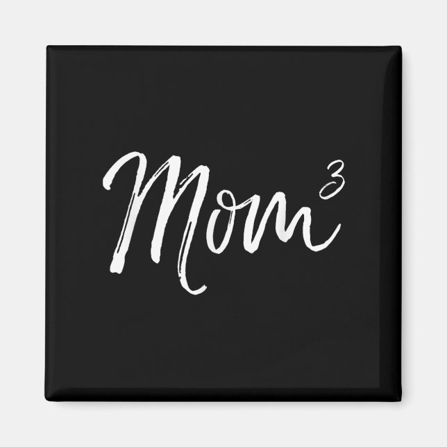 Imã Mom Cubed Triplet Mom Of 3 Third Child Announcemen (Frente)