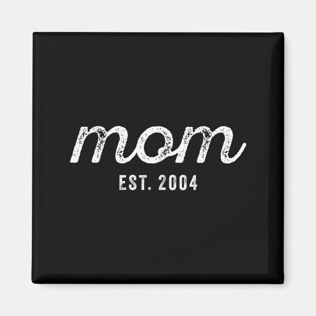 Imã Mom Est 2004 Mom D Mother’s Day Ized  (Frente)