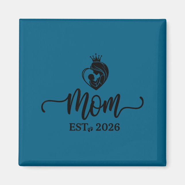 Imã Mom Est 2026 Shirt New Moms Dads Matching Mother T (Frente)