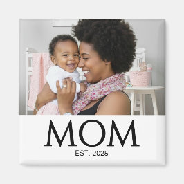 Imã Mom Established Photo Gift Magnet