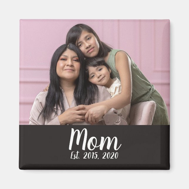 Imã Mom Established Photo Gift Magnet (Frente)