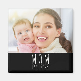 Imã Mom Established Photo Gift Magnet