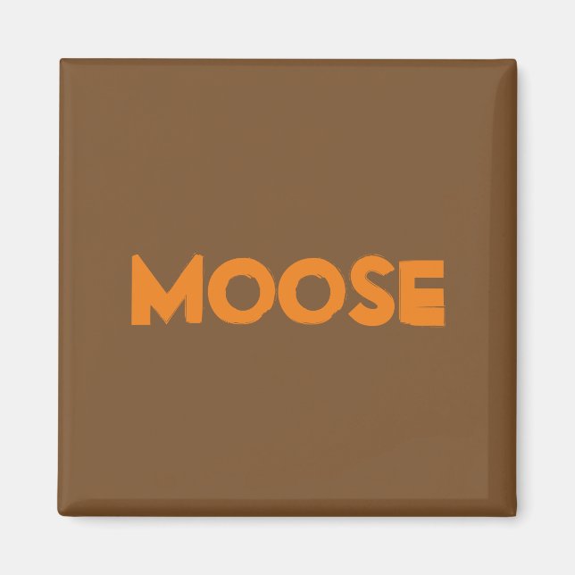 Imã Moose Magnet (Frente)