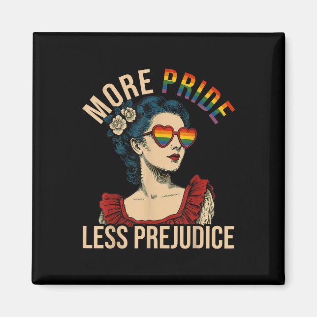 Imã More Pride Less Prejudice Pride Month Gay Lesbian  (Frente)