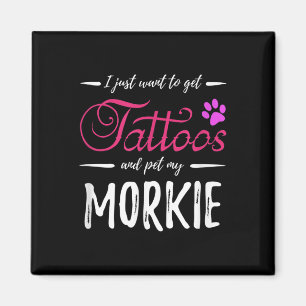 Imã Morkie Dog Lover Tattoo Engraçado Cachorro Mãe Dom