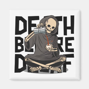 Imã Morte Antes de Descafeinado