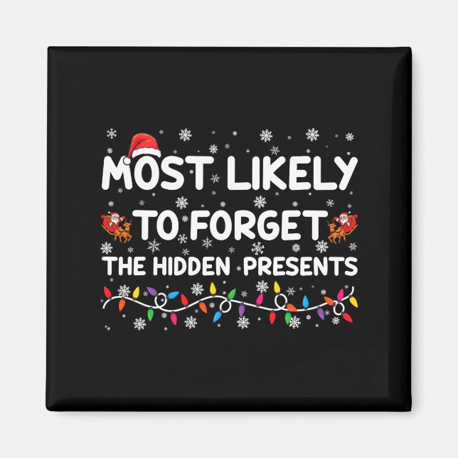 Imã Most Likely To Forget The Hidden Xmas  (Frente)