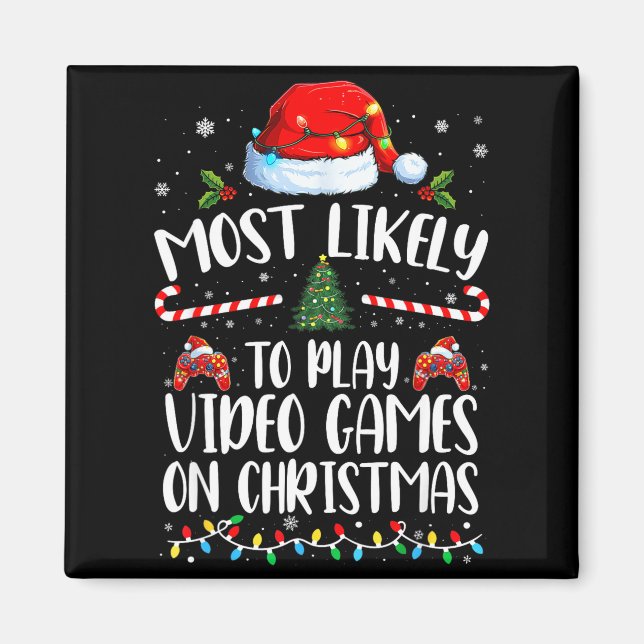 Imã Most Likely To Play Video Games On Christmas Famil (Frente)