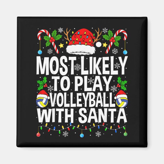 Imã Most Likely To Play Volleyball With Christmas Voll (Frente)