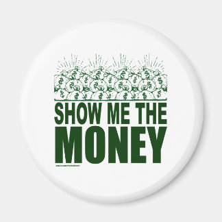 IMÃ MOSTRE-ME O DINHEIRO T-SHIRTS E PRESENTES