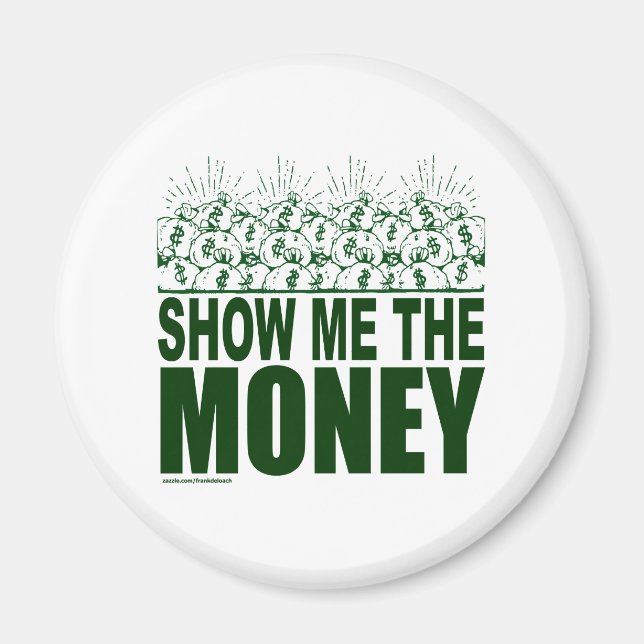 IMÃ MOSTRE-ME O DINHEIRO T-SHIRTS E PRESENTES (Frente)