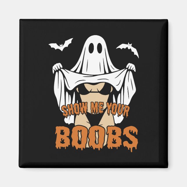 Imã Mostre-me o seu Halloween de mama. (Frente)