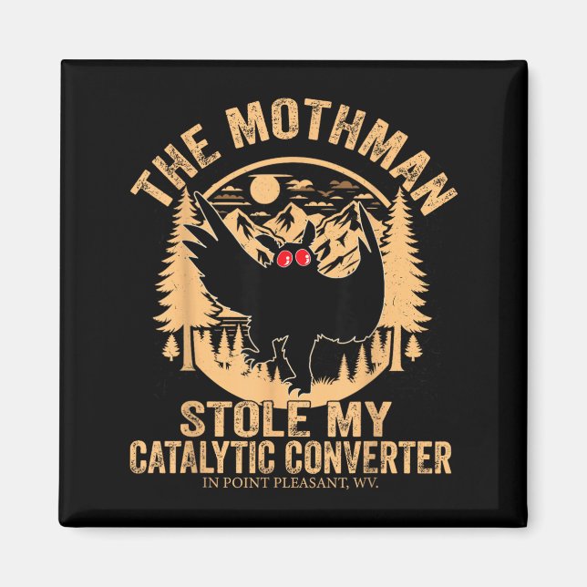 Imã Mothman Engraçado Roubou o Conversor Catalítico Mo (Frente)