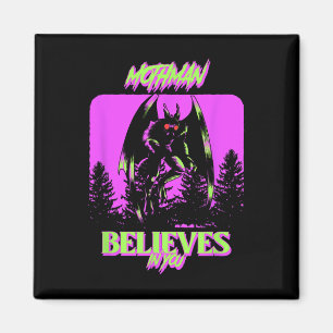 Imã Mothman - Mothman Acredita Em Você