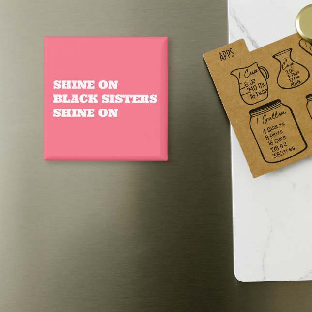 Imã Motivação Afro-Americana (Negra) (Shine on magnet pink)