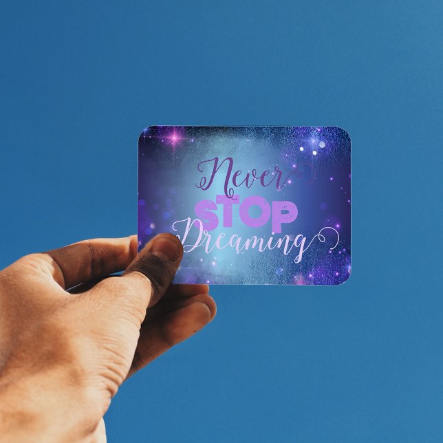 Ímã Motivação Nunca Pare de Sonhar com Motografia de C (Criador carregado)