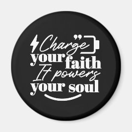 Imã Motivational Christian Quote – Charge Your Faith