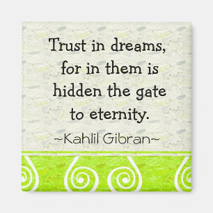 Imã Motivational Magnets-Dreams~Kahlil Gibraltar Cote