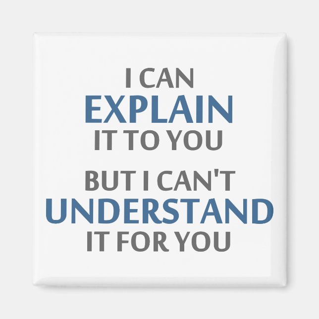 Imã Motto engenheiro não consegue entender para você (Frente)