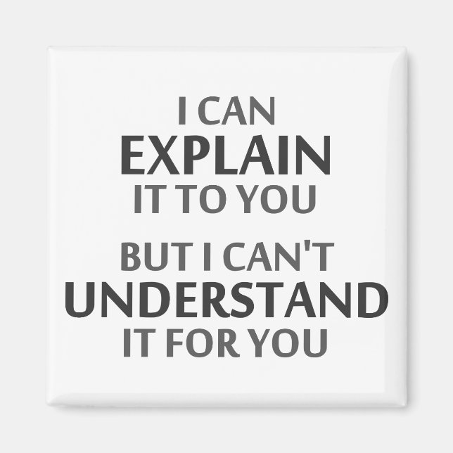 Imã Motto engenheiro não consegue entender para você (Frente)