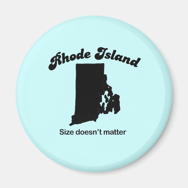 Imã Motto Rhode Island - O tamanho não importa (Frente)