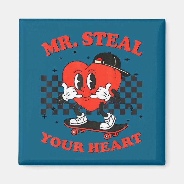 Imã Mr Steal Your Heart For Boys Toddlers Valentine's  (Frente)