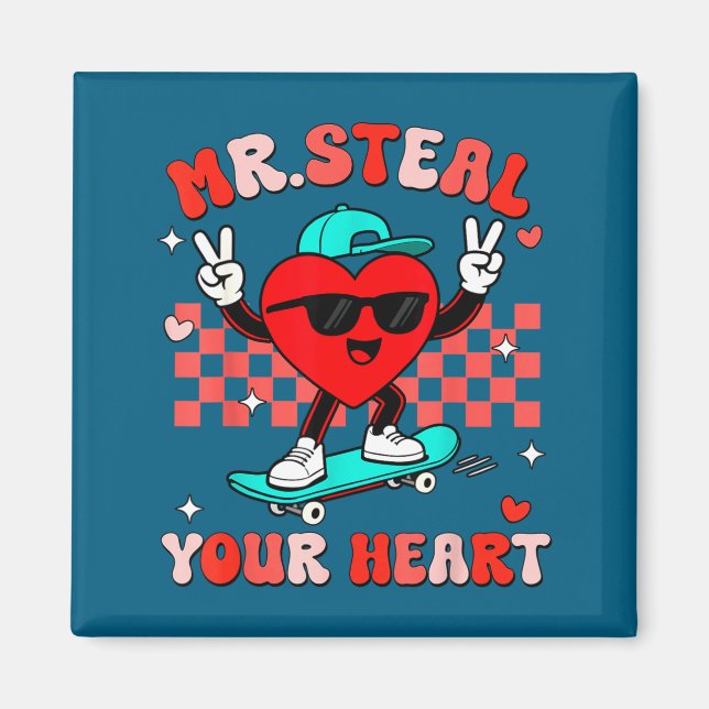 Imã Mr Steal Your Heart For Boys Toddlers Valentine's  (Frente)