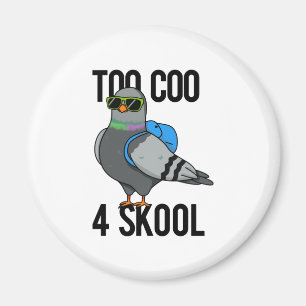 Imã Muito Legal 4 Skool Legal Pigeon Pun
