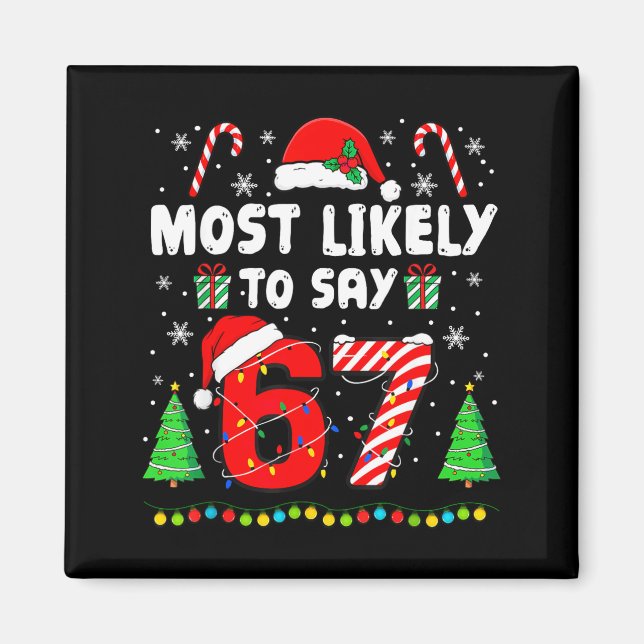 Imã Muito Provável Dizer 67 Meme Seis Sete Papai Noel  (Frente)