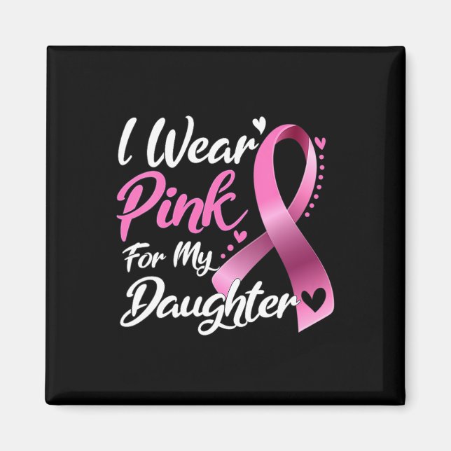 Imã Mulher Eu Visto Rosa Para Minha Filha Cancer De Ma (Frente)