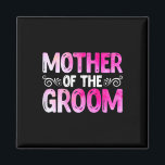 Imã Mulher Famoso Dia de as mães Festa Bridal Casament<br><div class="desc">Mulheres Furiosas Dia de as mães Festa Bridal Casando Mãe Do Noivo</div>