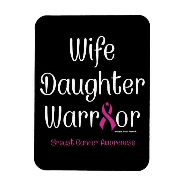 Ímã Mulher Filha Guerreira... Cancer de Mama (Vertical)